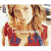 Lucy Woodward – While You Can