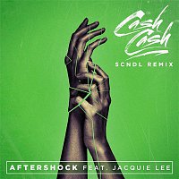 Cash Cash – Aftershock (feat. Jacquie Lee) [SCNDL Remix]