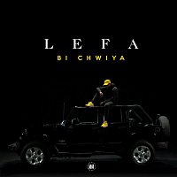 Lefa – Bi Chwiya