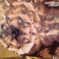 Sam Rivers – Crystals