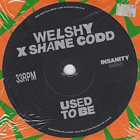 Welshy x Shane Codd – Used to Be