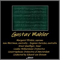 Eugenia Zareska, Margaret Ritchie, Nan Merriman, Ernst Haefliger – Gustav Mahler