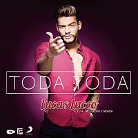 Lucas Lucco, MC's Pikeno e Menor – Toda Toda