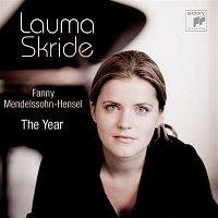 Lauma Skride – Fanny Mendelssohn-Hensel: The Year