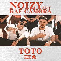 Noizy – Toto (feat. RAF Camora)
