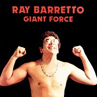 Ray Barretto – Giant Force