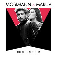 Mosimann & Maruv – Mon amour