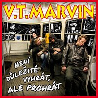 V.T.Marvin – Není důležité vyhrát, ale prohrát