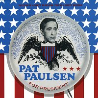 Pat Paulsen – Pat Paulsen For President