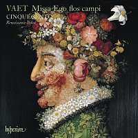 Cinquecento – Vaet: Missa Ego flos campi & Other Sacred Music