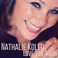 Nathalie Kollo – Love You Again