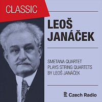 Smetana Quartet – Leoš Janáček: String Quartets Played by Smetana Quartet
