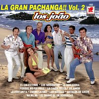 Los Joao – La Gran Pachanga, Vol. 2