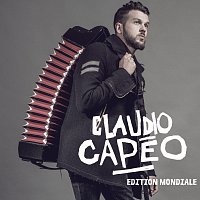 Claudio Capéo – Claudio Capéo [Edition mondiale]