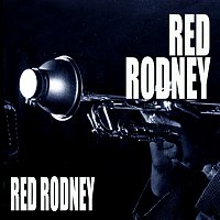 Red Rodney – Red Rodney