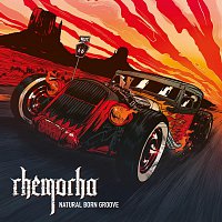 RHEMORHA – Natural Born Groove