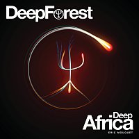 Deep Forest – Deep Africa