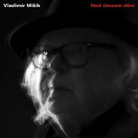 Vladimír Mišík – Nad útesem dění MP3