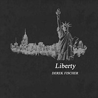 Derek Fischer – Liberty