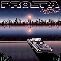 Prospa – Make The Night Last
