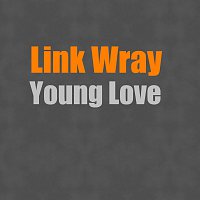Link Wray – Young Love