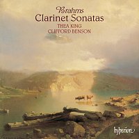 Thea King, Clifford Benson – Brahms: Clarinet Sonatas Nos. 1 & 2, Op. 120