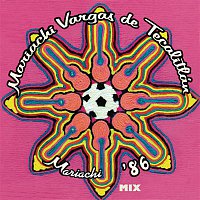 Mariachi Vargas De Tecalitlán – Mix - Mariachi '86