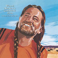 Willie Nelson – Willie Nelson's Greatest Hits (& Some That Will Be)