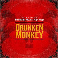 Drinking Man's Hip-Hop – The Year of the Drunken Monkey
