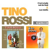 Tino Rossi – C'est la belle nuit de Noel / Les inédits (Remasterisé en 2018)