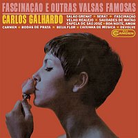 Carlos Galhardo – Fascinacao e Outras Valsas Famosas