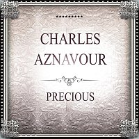 Charles Aznavour – Precious