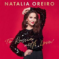 Natalia Oreiro – To Russia with Love