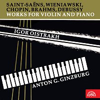 Saint-Saëns, Wieniawski, Chopin, Brahms, Debussy: Skladby pro housle a klavír