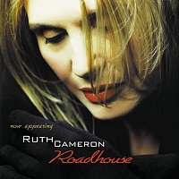 Ruth Cameron – Roadhouse