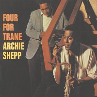 Archie Shepp – Four For Trane