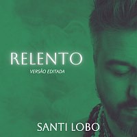 Santi Lobo – Relento - Oxóssi E Caboclos [Versao Editada]