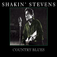 Shakin Stevens – Country Blues