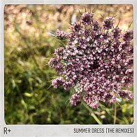 R Plus – Summer Dress (Remixes)