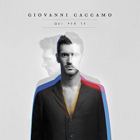 Giovanni Caccamo – Qui per te