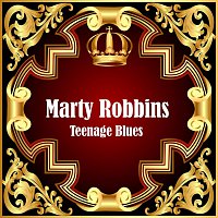 Marty Robbins – Teenage Blues