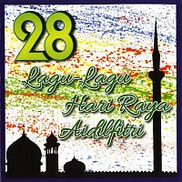 Různí interpreti – 28 Lagu Lagu Hari Raya Aidilfitri