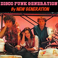 New Generation – Disco Funk Generation