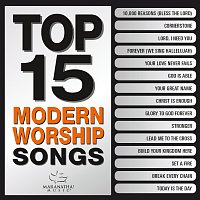Maranatha! Music – Top 15 Modern Worship Songs
