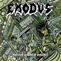 Exodus – Another Lesson In Violence (Live)