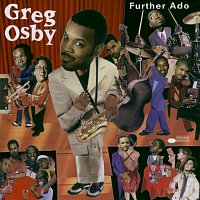 Greg Osby – Further Ado