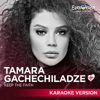 Tamara Gachechiladze – Keep The Faith [Karaoke Version]