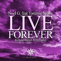 Noel G. – Live Forever (feat. Tommie Nibbs)