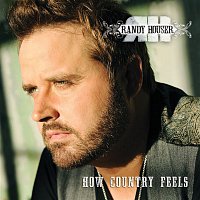 Randy Houser – How Country Feels