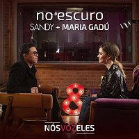 Sandy, Maria Gadú – No Escuro